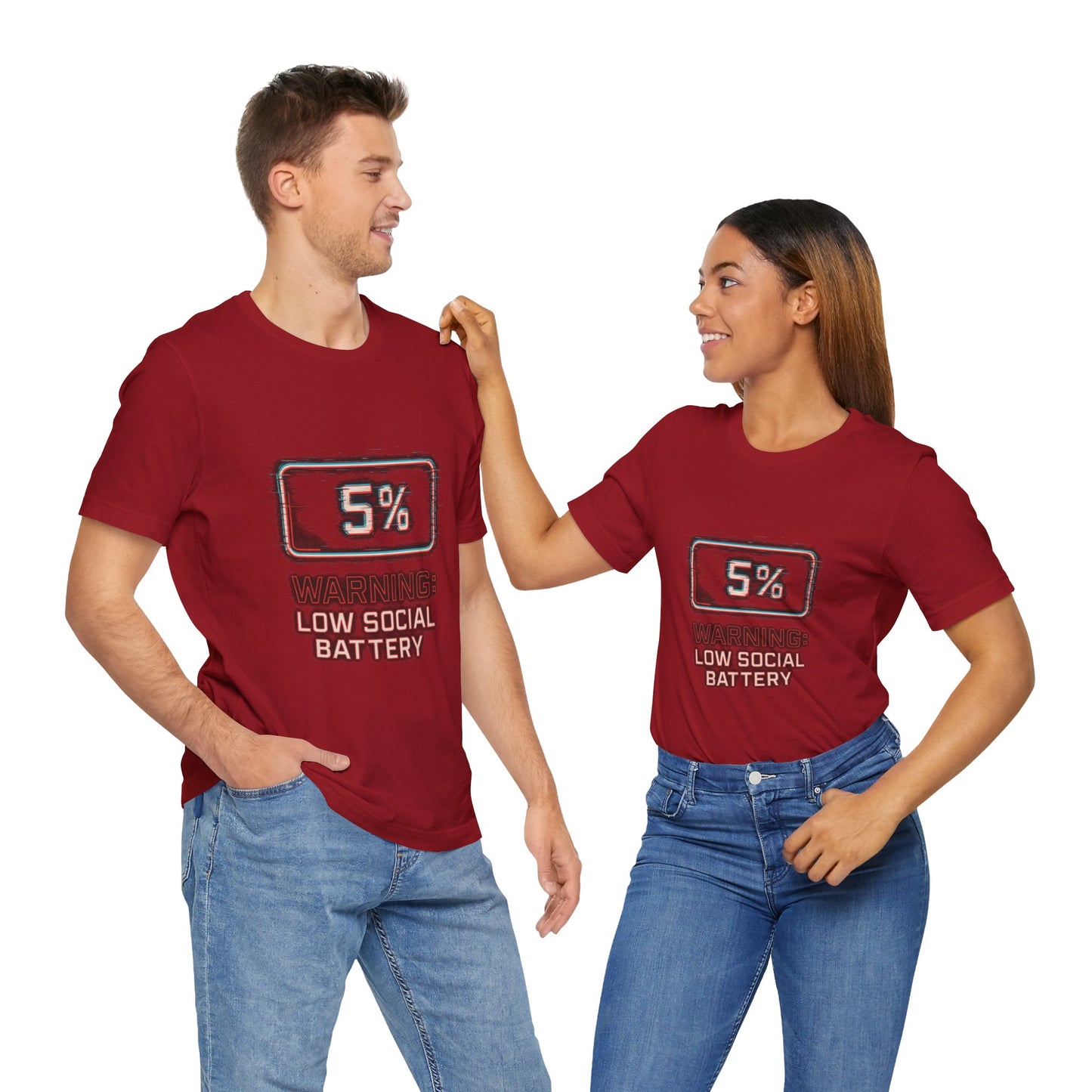 Unisex Tee - Warning: Low Social Battery Design