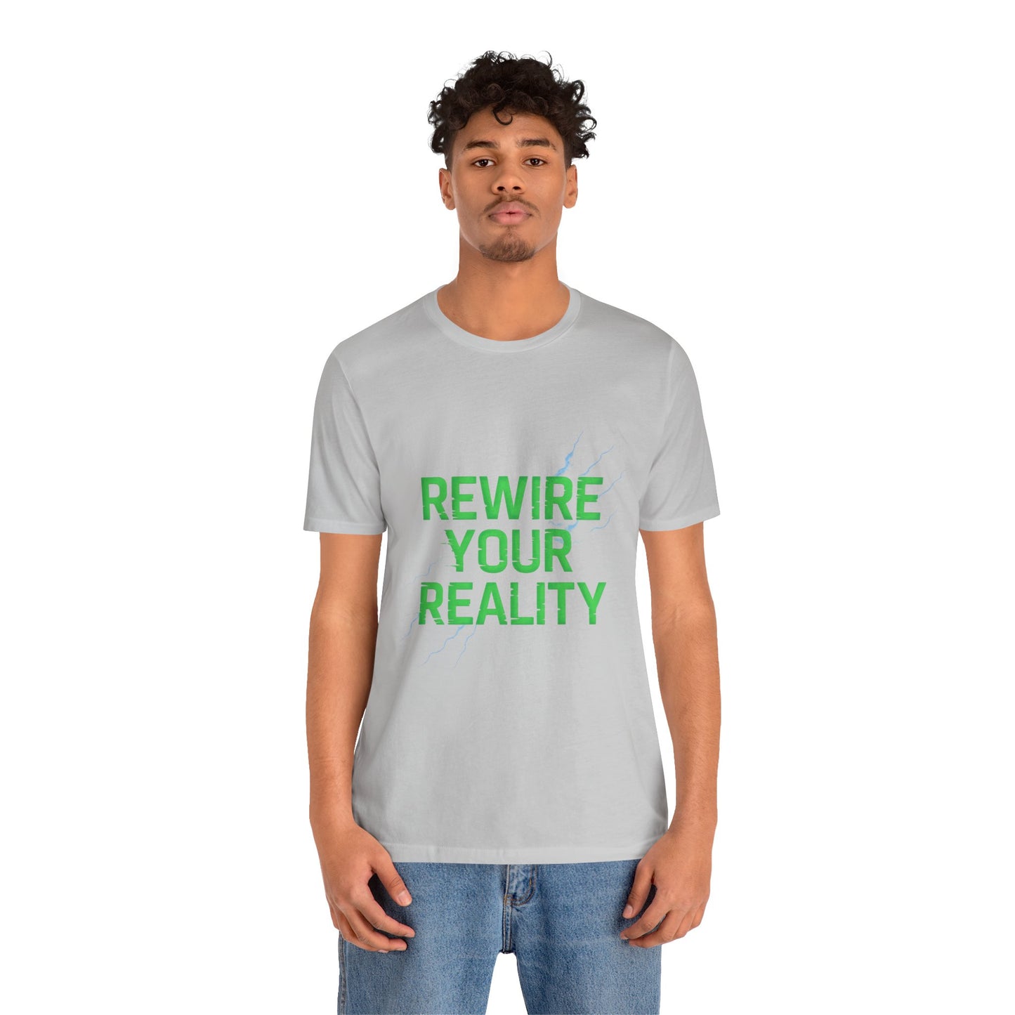 Rewire Your Reality Tee, Motivational T-Shirt, Inspirational Short Sleeve Top, Unisex Casual Wear, Perfect Gift for Dreamers