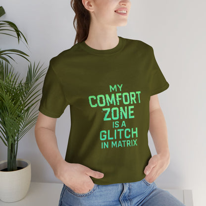Glitch in the Comfort Matrix Short Sleeve Tee, Unisex Graphic Tee, Motivational Shirt, Casual Wear, Gift for Nerds, Matrix Humor Clothing