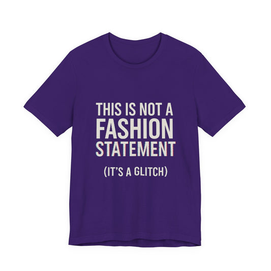 Short Sleeve Tee - Fashion Statement Irony Design
