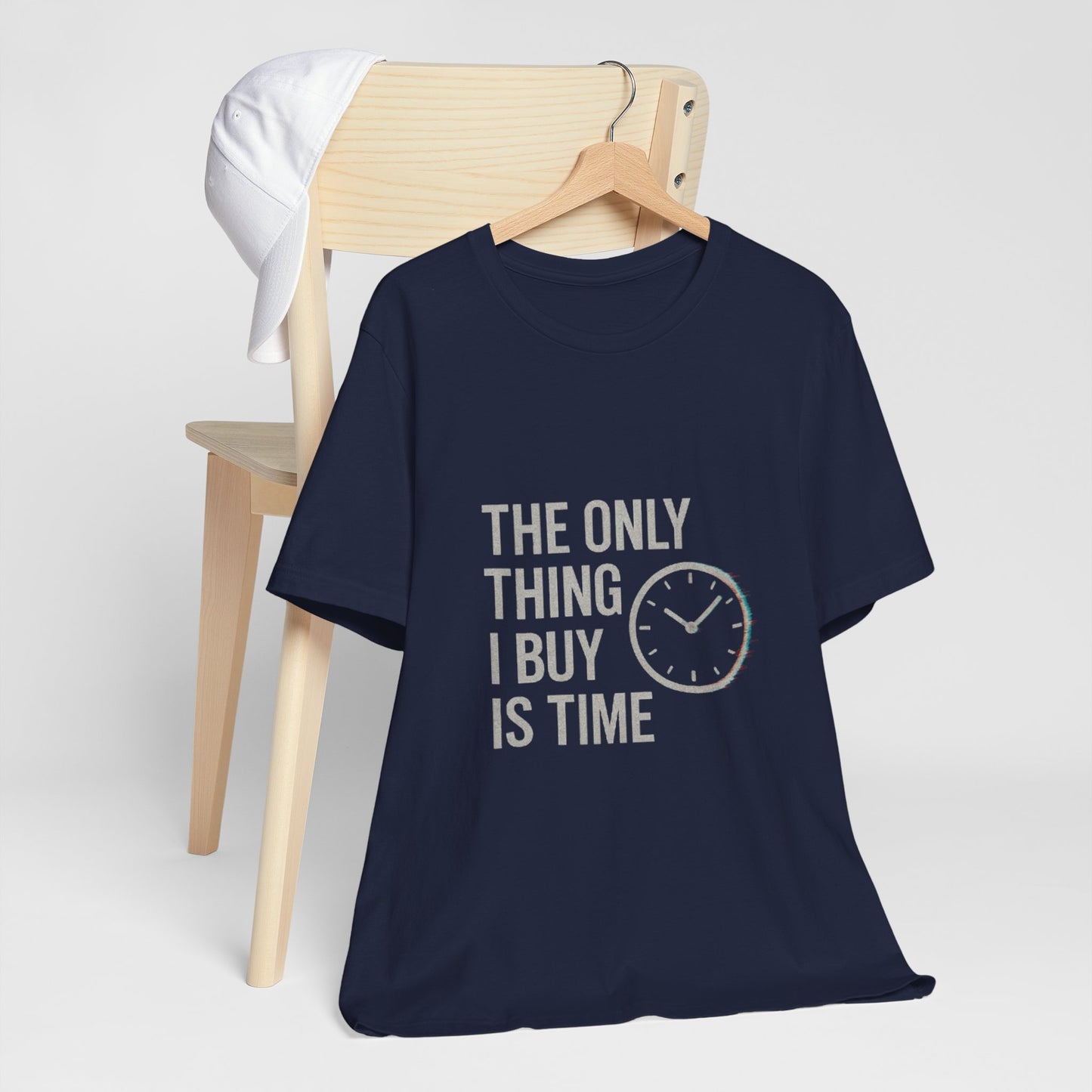 Philosophical Minimalist Tee - The Only Thing I Buy Is Time