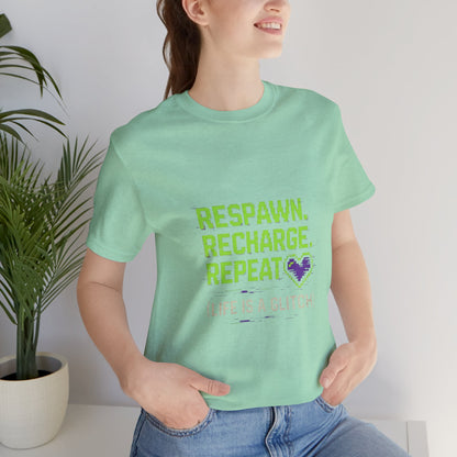 Respawn. Recharge. Glitch. Gaming Life Tee - Respawn Recharge Repeat, Gamer Shirt, Unisex T-Shirt, Gift for Gamers, Video Game Apparel