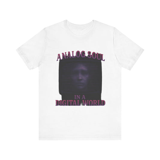 Analog Soul in a Digital World Unisex Jersey Tee, Vintage Graphic T-Shirt, Retro Aesthetic Shirt, Casual Wear, Gift for Tech Lovers, Unisex Fashion