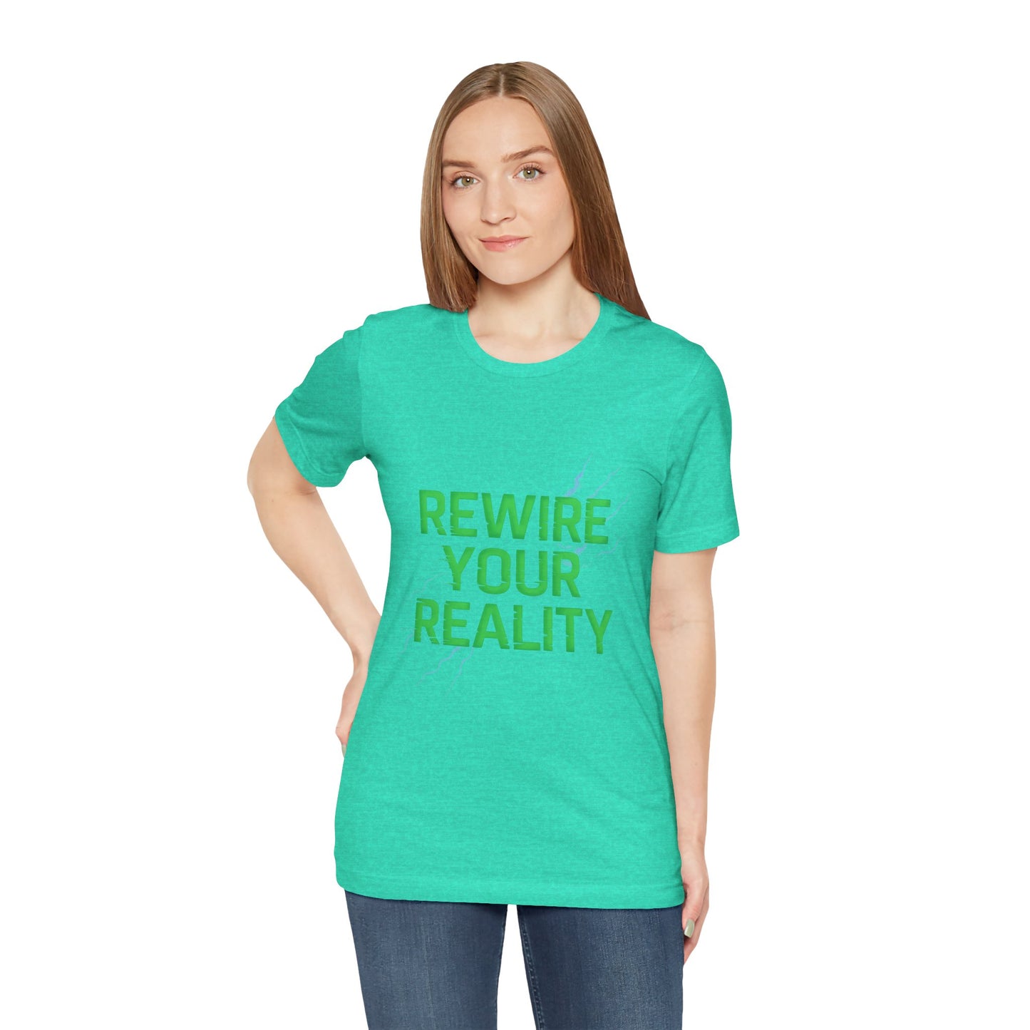 Rewire Your Reality Tee, Motivational T-Shirt, Inspirational Short Sleeve Top, Unisex Casual Wear, Perfect Gift for Dreamers