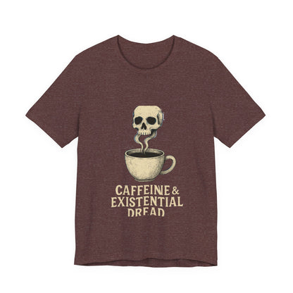 Caffeine & Existential Dread Tee, Unisex T-Shirt for Coffee Lovers, Casual Apparel, Great for Gifting, Perfect for Everyday Wear