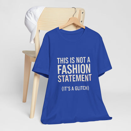 Short Sleeve Tee - Fashion Statement Irony Design