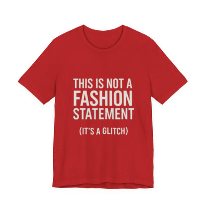 Short Sleeve Tee - Fashion Statement Irony Design