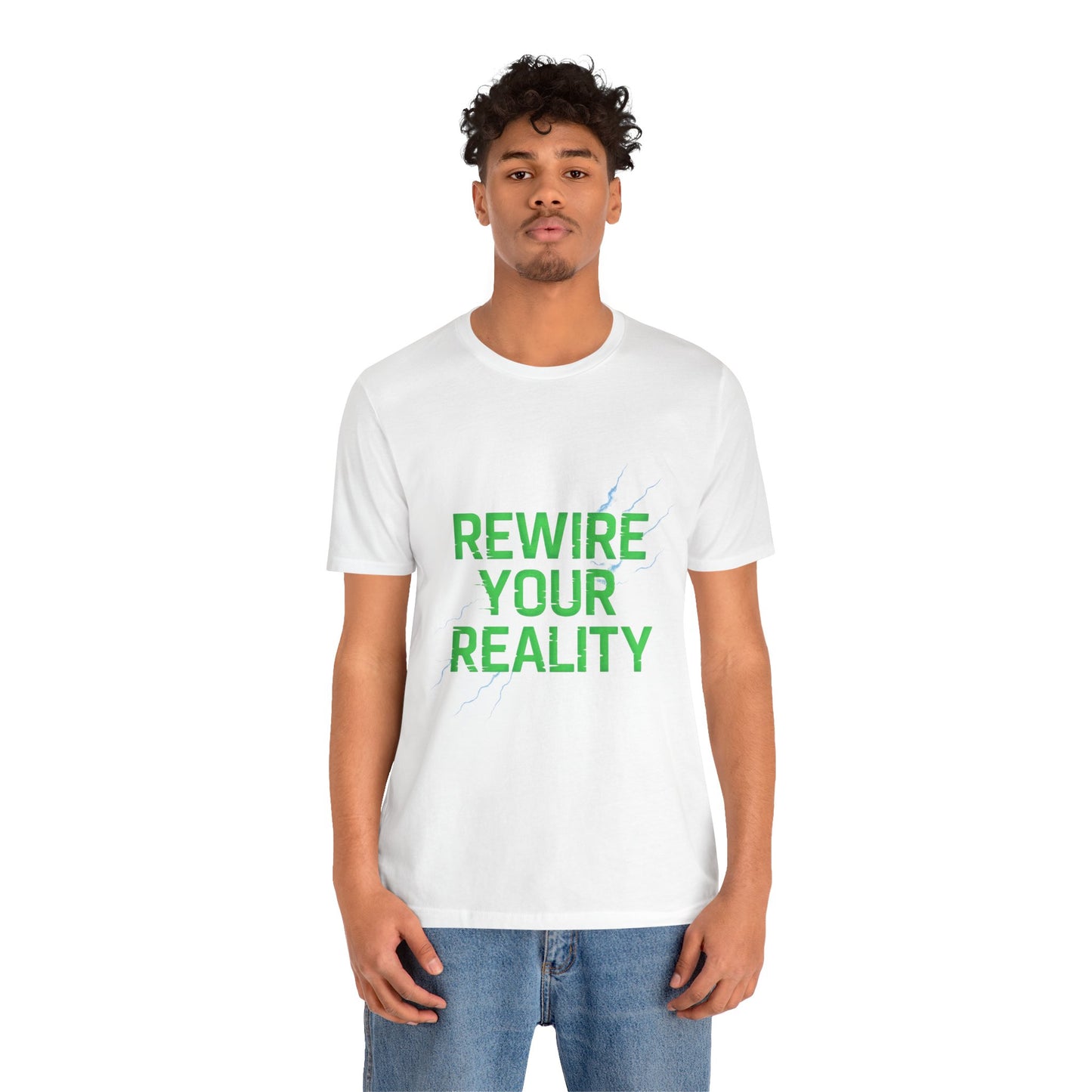 Rewire Your Reality Tee, Motivational T-Shirt, Inspirational Short Sleeve Top, Unisex Casual Wear, Perfect Gift for Dreamers