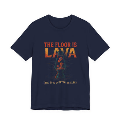 Lava Lamp Tee - The Floor Is Lava Design