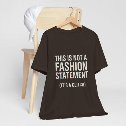 Short Sleeve Tee - Fashion Statement Irony Design
