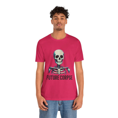 Unisex Future Corpse Graphic Tee, Halloween Shirt, Funny Gift, Casual Wear, Skull T-Shirt, Unique Statement Top