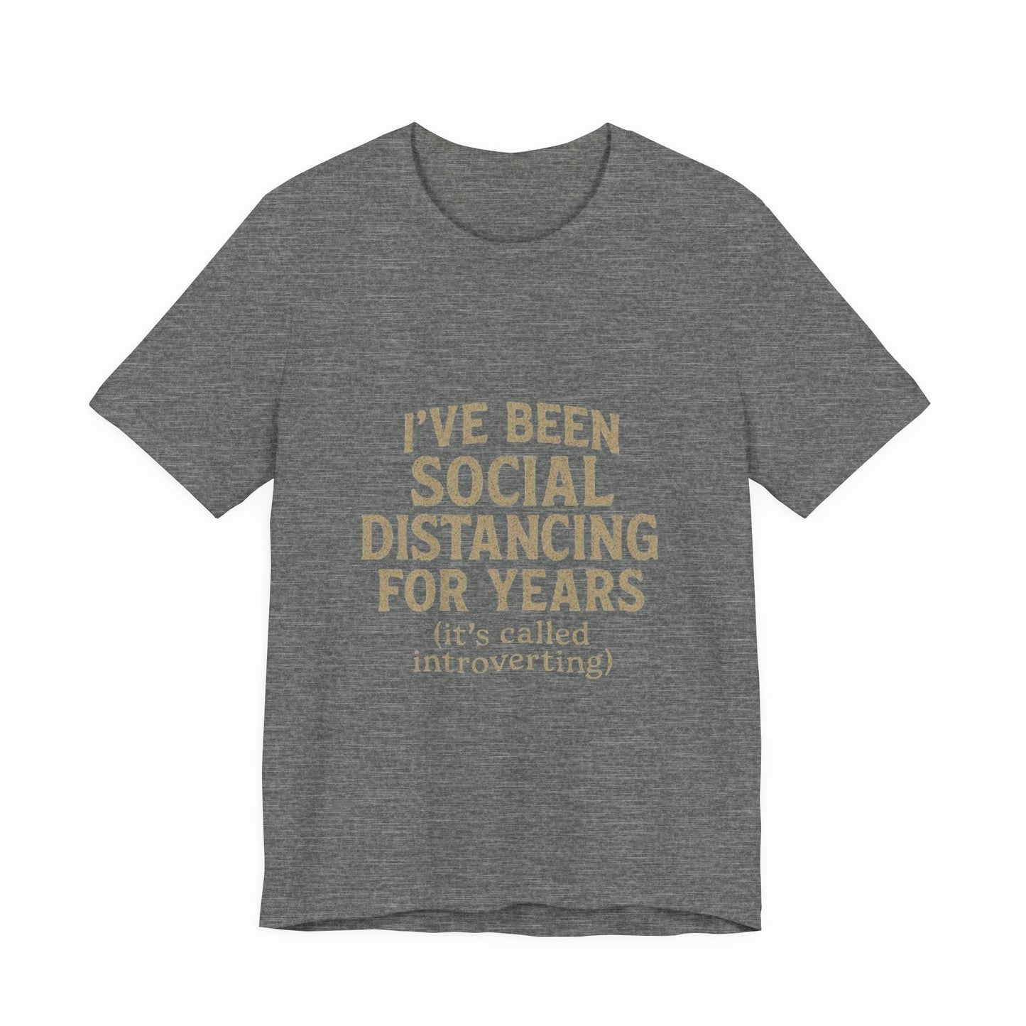 Social Distancing OG Tee, Funny Quote Shirt, Perfect Gift for Introverts, Social Distancing Apparel, Quirky Casual Wear